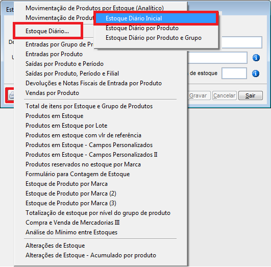 Como consultar a posição do estoque em uma data. Figura 2. Menu Relatório Estoque Diário Inicial