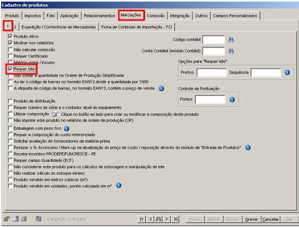 Como realizar o controle de produtos por Lote. Figura 1. Cadastro de Produtos