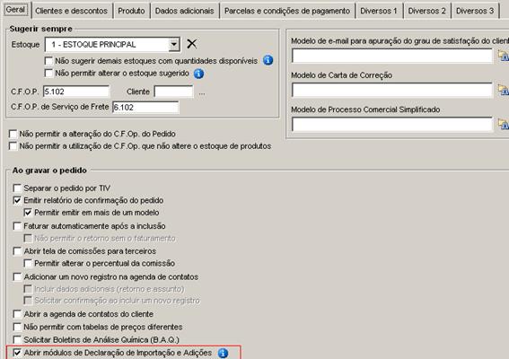 Como configurar a declaração de importação e suas adições. Figura 1. Propriedades Controle de pedidos