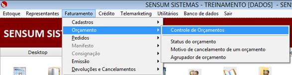 Como funciona o módulo de Orçamento. Figura 1 - Acesso pelo Menu