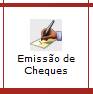 Como realizar um Lote de Pagamentos. Figura 1. Módulo de emissão de cheques
