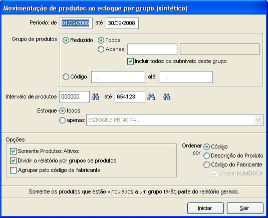 Movimentação de Produtos no Estoque por Grupo (Sintético). Movimentação de Produtos no Estoque por Grupo (Sintético). Área: Comércio / Relatórios / Estoque.Consulta/campos Movimentação de Produtos no Estoque por Grupo (Sintético) Relatório CONCEITO…