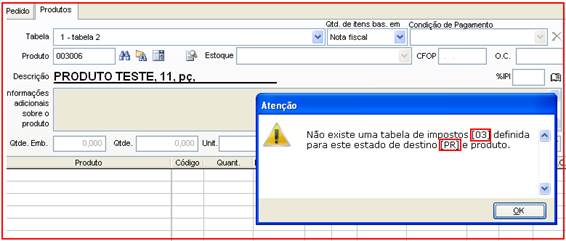 Como adicionar um Estado na TIV. Figura 1. Mensagem referente a tabela de impostos 03.