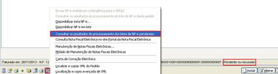 Como liberar a nota fiscal que ficou pendente no controle de pedidos. Figura 2,Controle de Pedidos, Opções para NFe.