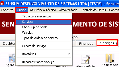 Como cadastrar um Serviço. Figura 2. Aba Serviços, cadastro de Serviços através do menu Oficina