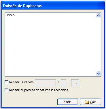 Como emitir uma Duplicata. Figura 3. Emissão de Duplicatas