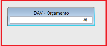Como importar um orçamento no controle de pedidos. Figura 4, DAV-Orçamento.
