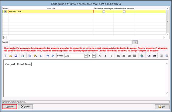 Como funciona o envio de mala direta. Figura 3. Configuração de assunto e corpo do e-mail.