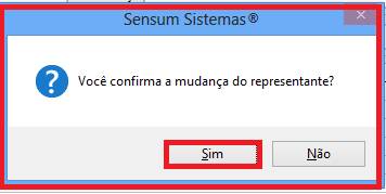 Como alterar o representante na duplicata. Figura 5, Mensagem para confirmar.