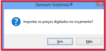 Como importar um orçamento no controle de pedidos. Figura 5, Importação de preços.