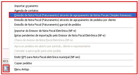 Como fazer o agrupamento de Notas Fiscais (Simples Remessa). Figura 4. Controle de Pedidos > Outras Opções > Emissão de Nota Fiscal através de agrupamento de notas fiscais