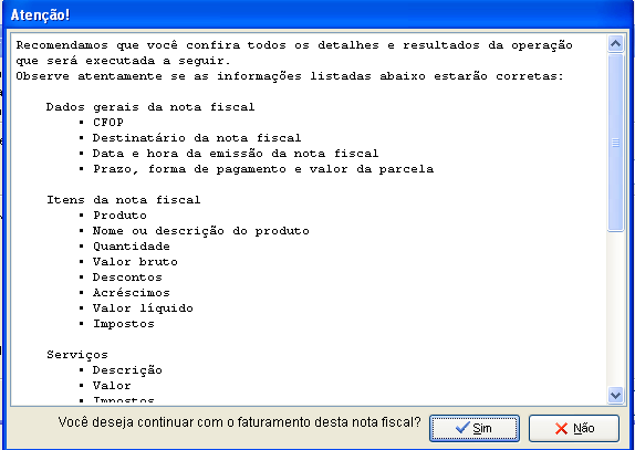 Nota fiscal de devolução total do cliente para a empresa. Figura 6. Imagem de alerta para a geração do pedido de devolução