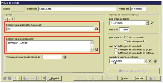 Como configurar o Custo por Estoque. Figura 7. Tela de configuração de tabela por área/usuário de preço