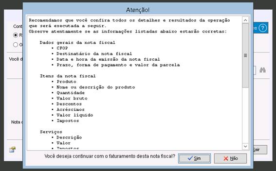 Como fazer uma nota fiscal de devolução do cliente para a empresa. Figura 5. Imagem de alerta para a geração do pedido de devolução