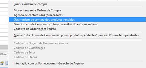 Como funciona o módulo de Ordem de Compra. Figura 11 - Gerar Ordem de Compra dos Produtos Vendidos