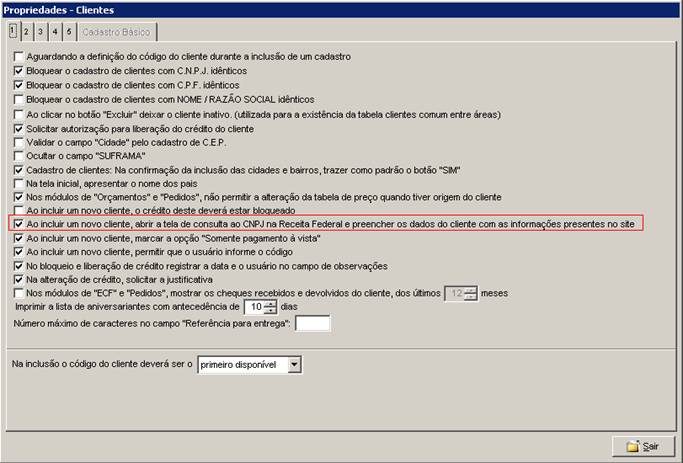 Cadastro de clientes: aba Pessoa Jurídica/Física. Na própria seleção do tipo de pessoa (Jurídica) possui esta funcionalidade. Para o seu funcionamento deverá ser marcado a opção “Ao incluir um novo…