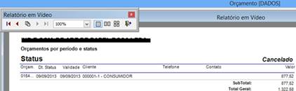 Como funciona o módulo de Orçamento. Figura 13 - Relatório por Período e Status (Cancelado)