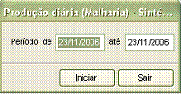 Controle de produção diária de malharia. - Produção Diária (Malharia) – Sintético: Ao acessar a opção será solicitado o “período” para geração do relatório.